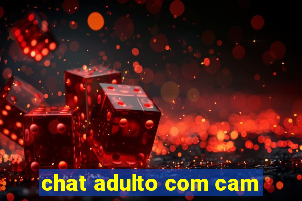 chat adulto com cam